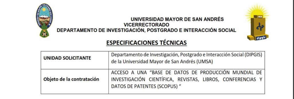ESPECIFICACIONES TÉCNICAS. ACCESO A UNA «BASE DE DATOS DE PRODUCCIÓN MUNDIAL DE INVESTIGACIÓN CIENTÍFICA, REVISTAS, LIBROS, CONFERENCIAS Y DATOS DE PATENTES (SCOPUS)»