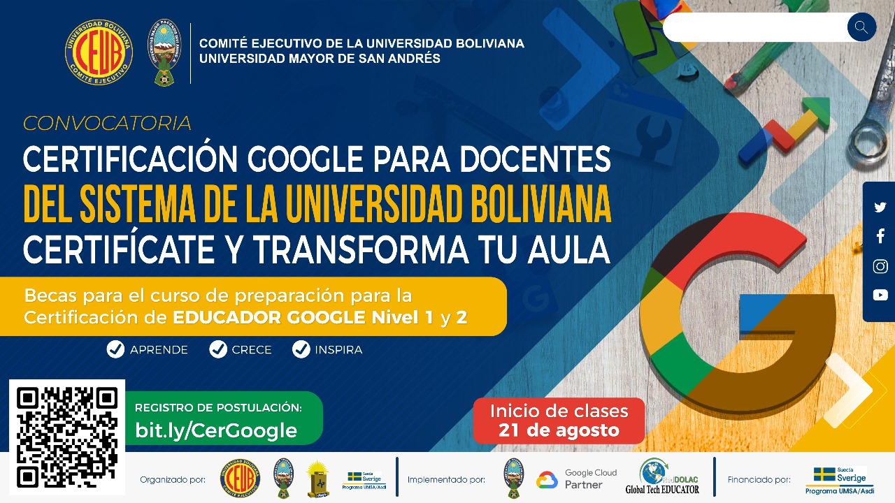 Lee más sobre el artículo CONVOCATORIA CERTIFICACIÓN GOOGLE PARA DOCENTES DEL SISTEMA DE LA UNIVERSIDAD BOLIVIANA. CERTIFÍCATE Y TRANSFORMA TU AULA