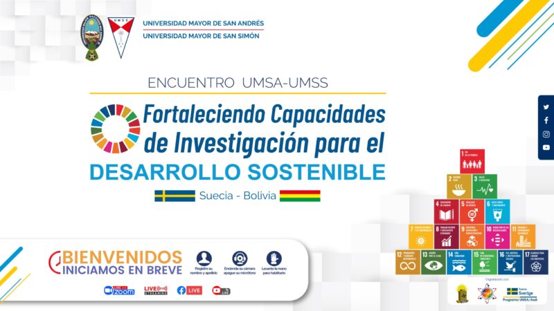 ENCUENTRO UMSA – UMSS . FORTALECIENDO CAPACIDADES DE INVESTIGACIÓN PARA EL DESARROLLO SOSTENIBLE