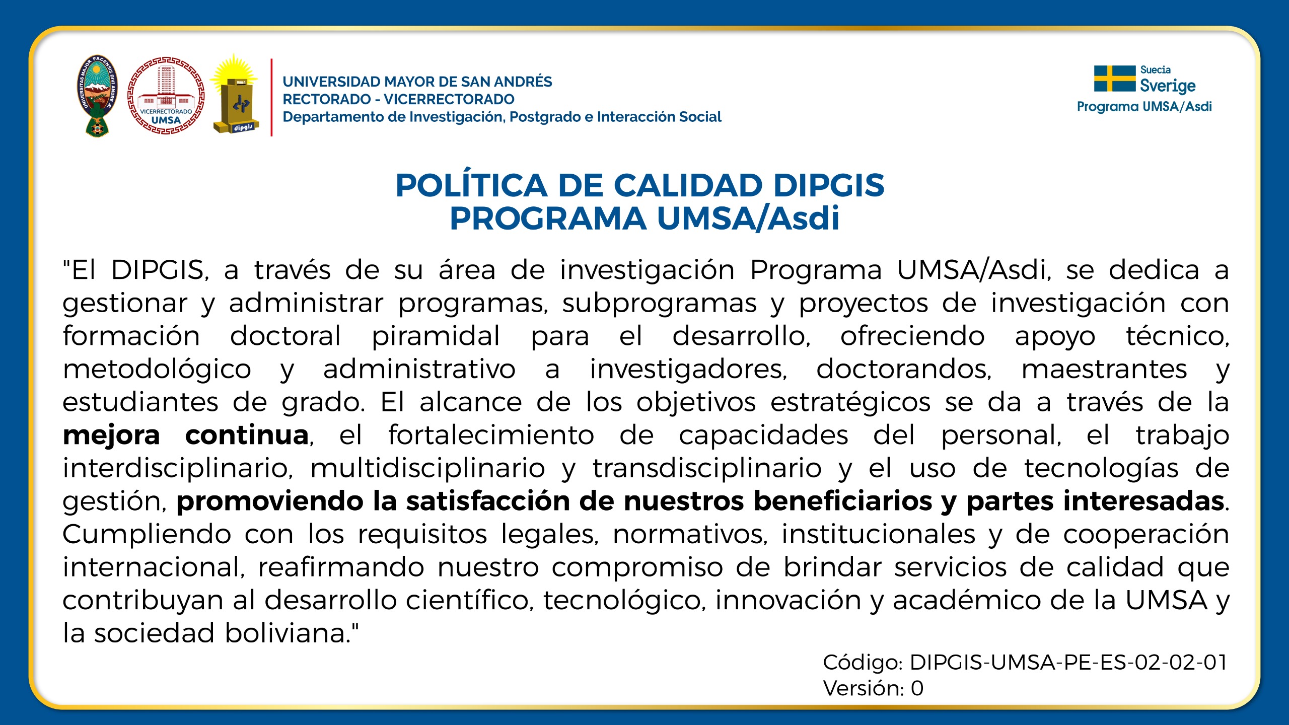 Lee más sobre el artículo POLÍTICA DE CALIDAD DIPGIS PROGRAMA UMSA/Asdi